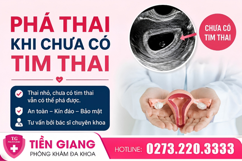 Phá thai khi chưa có tim thai có được không?